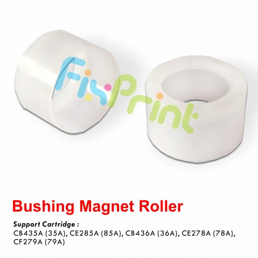 Bushing Magnet Roller Printer HPC 79A CF279A 35A CB435A 85A CE285A 36A CB436A 78A CE278A