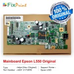 Board Epson L550 New, Mainboard Epson L550, Motherboard Epson L550 Part Number Assy 2172091-00